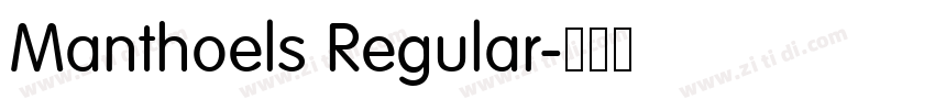 Manthoels Regular字体转换 Manthoels Regular字体转换